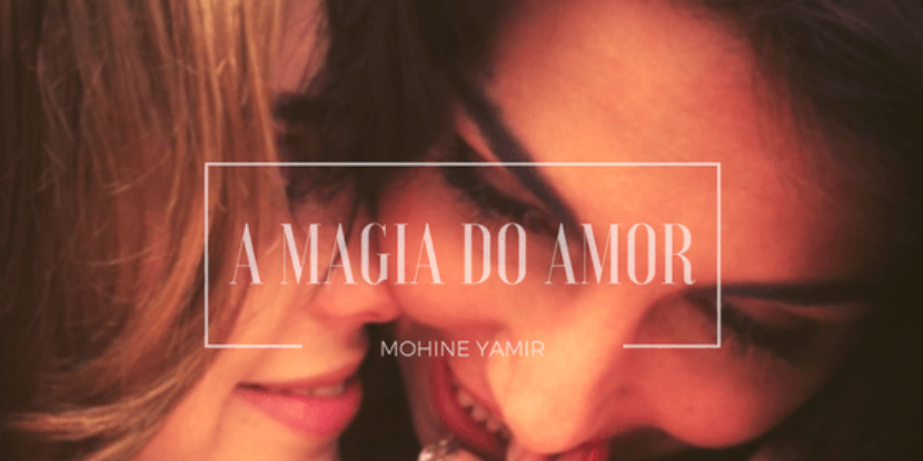 A Magia do Amor