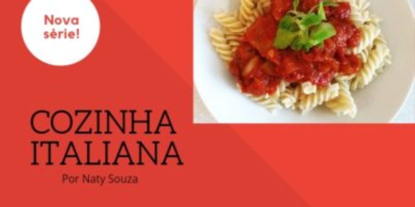 NOVA SÉRIE – COZINHA ITALIANA