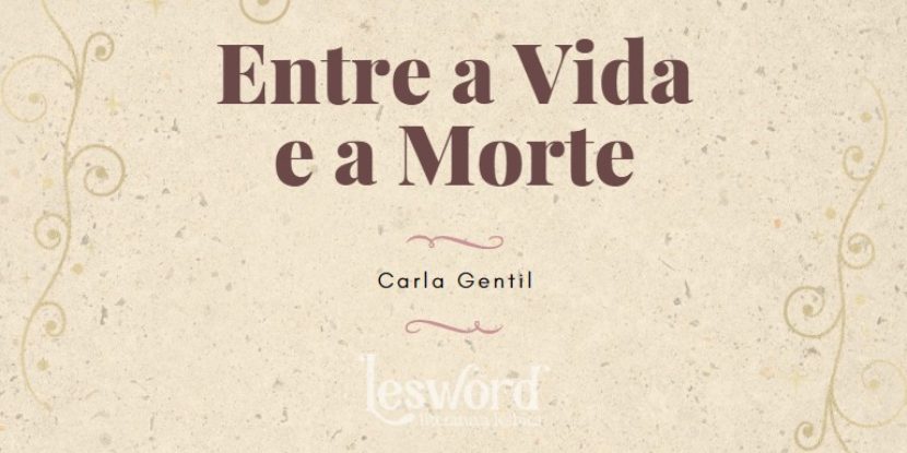 Entre a vida e a morte