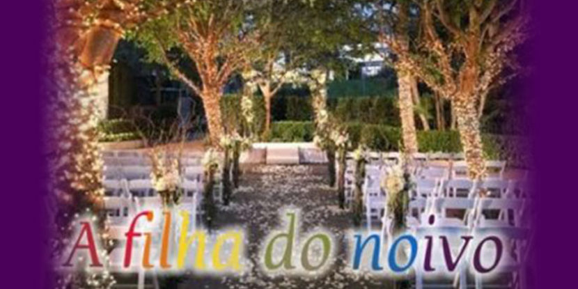 A FILHA DO NOIVO