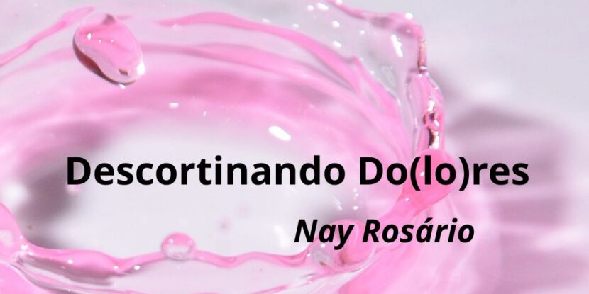 Descortinando Do(lo)res